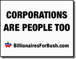 © Billionaires for Bush